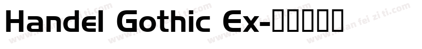 Handel Gothic Ex字体转换
